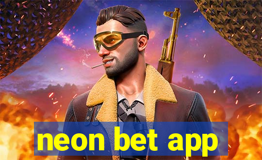 neon bet app